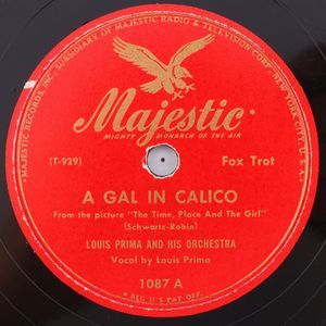 Louis Prima - A Gal In Calico / He / She Like It! - 1946 10" 78 rpm Record 1087